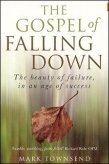 the gospel of falling down