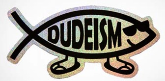 Dudeism