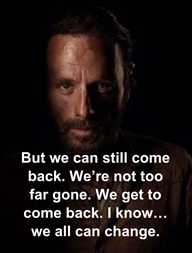 Rick Grimes, We Can Come Back